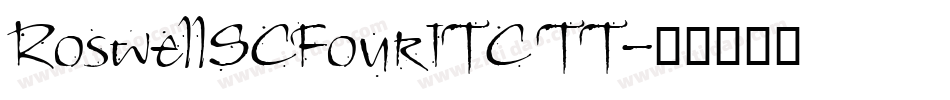 RoswellSCFourITC TT字体转换